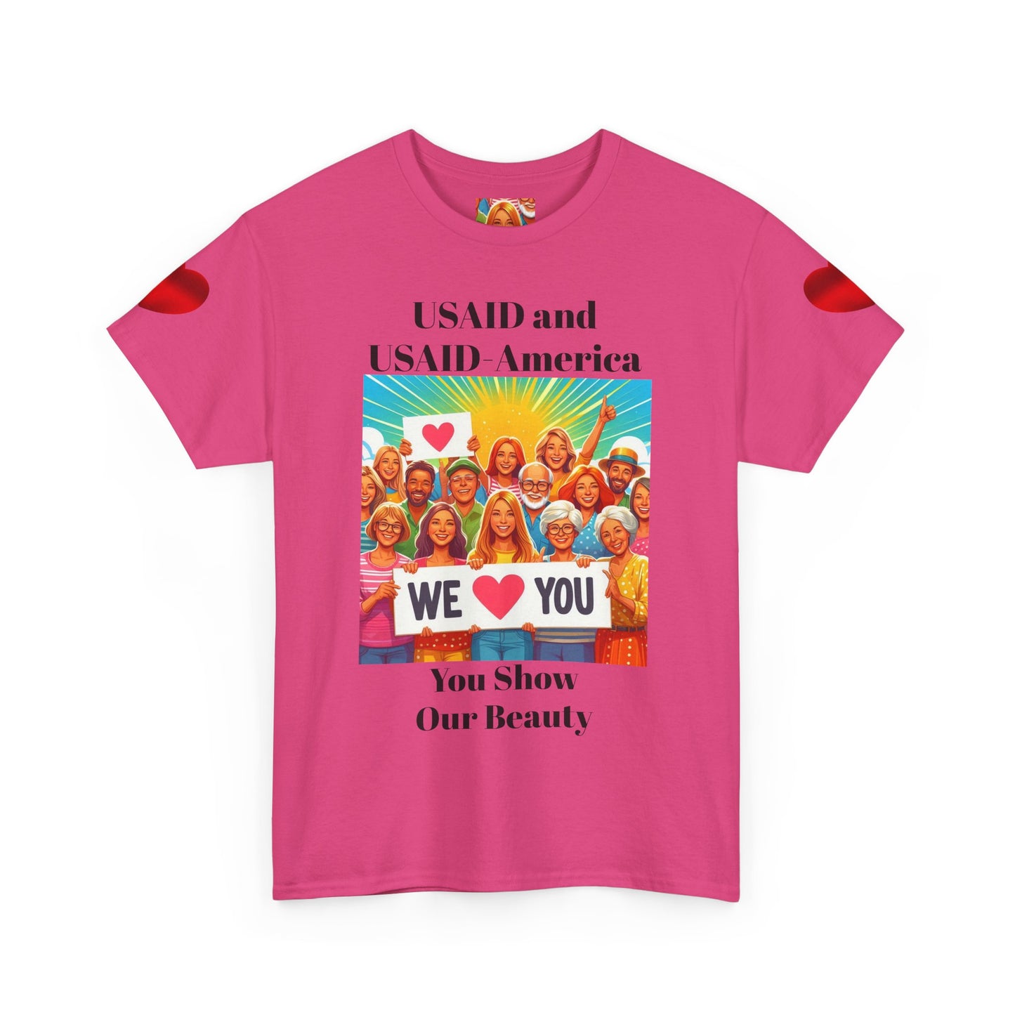 You Show Our Beauty T-Shirt