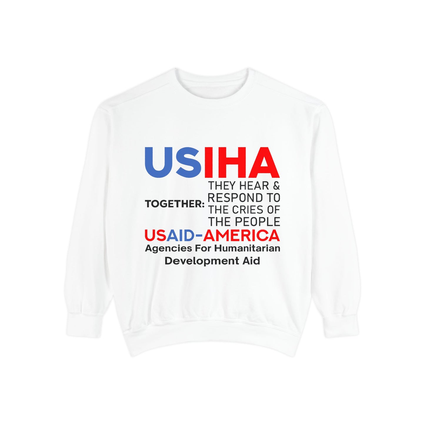 USIHA and USAID-America: Together Sweatshirt
