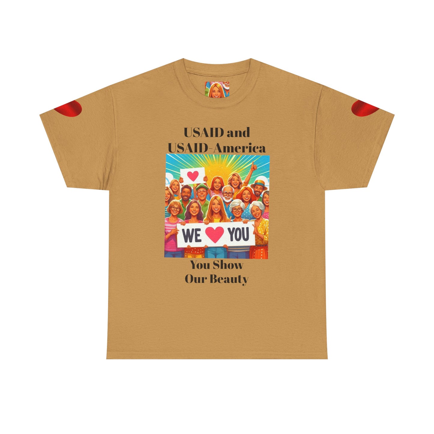 You Show Our Beauty T-Shirt