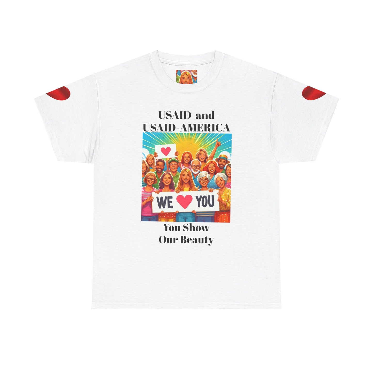 You Show Our Beauty T-Shirt