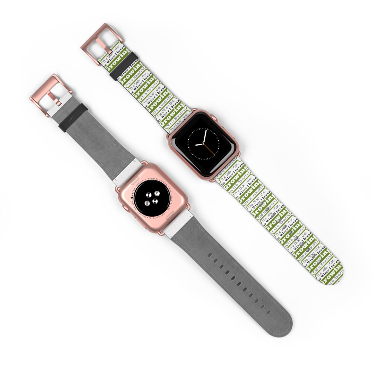 Growing Old Is Beautiful Watch Band