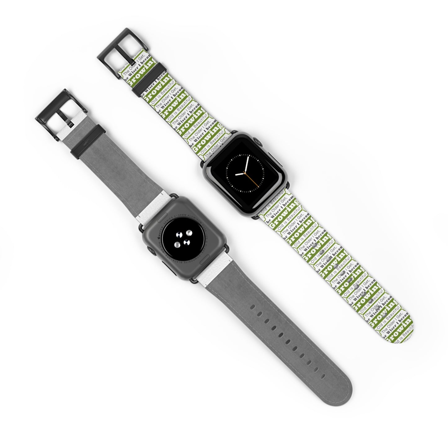 Growing Old Is Beautiful Watch Band