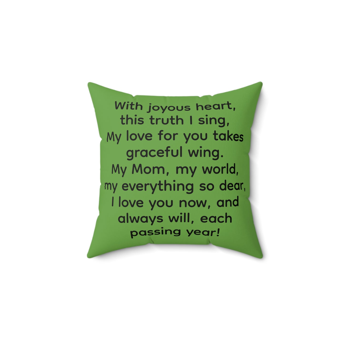 Throw Pillow: Mom, You Are My Everything