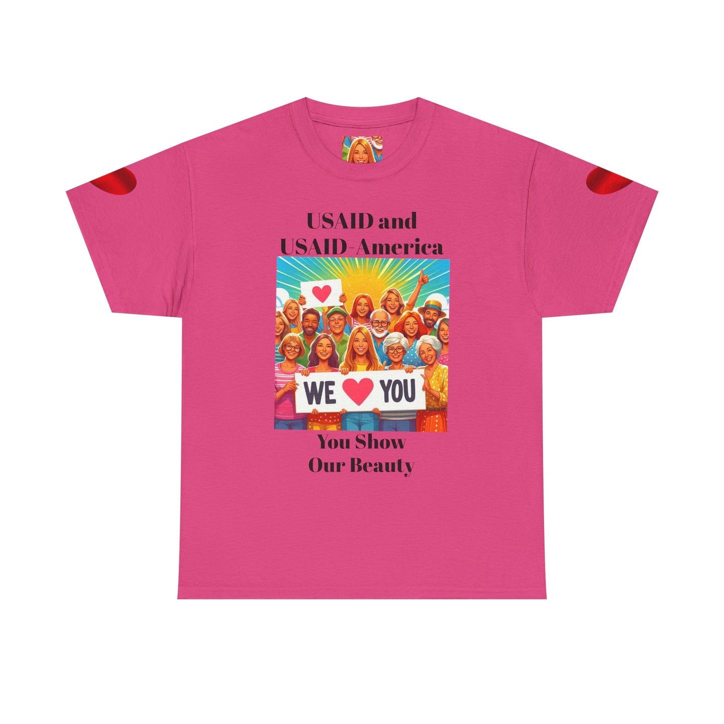 You Show Our Beauty T-Shirt