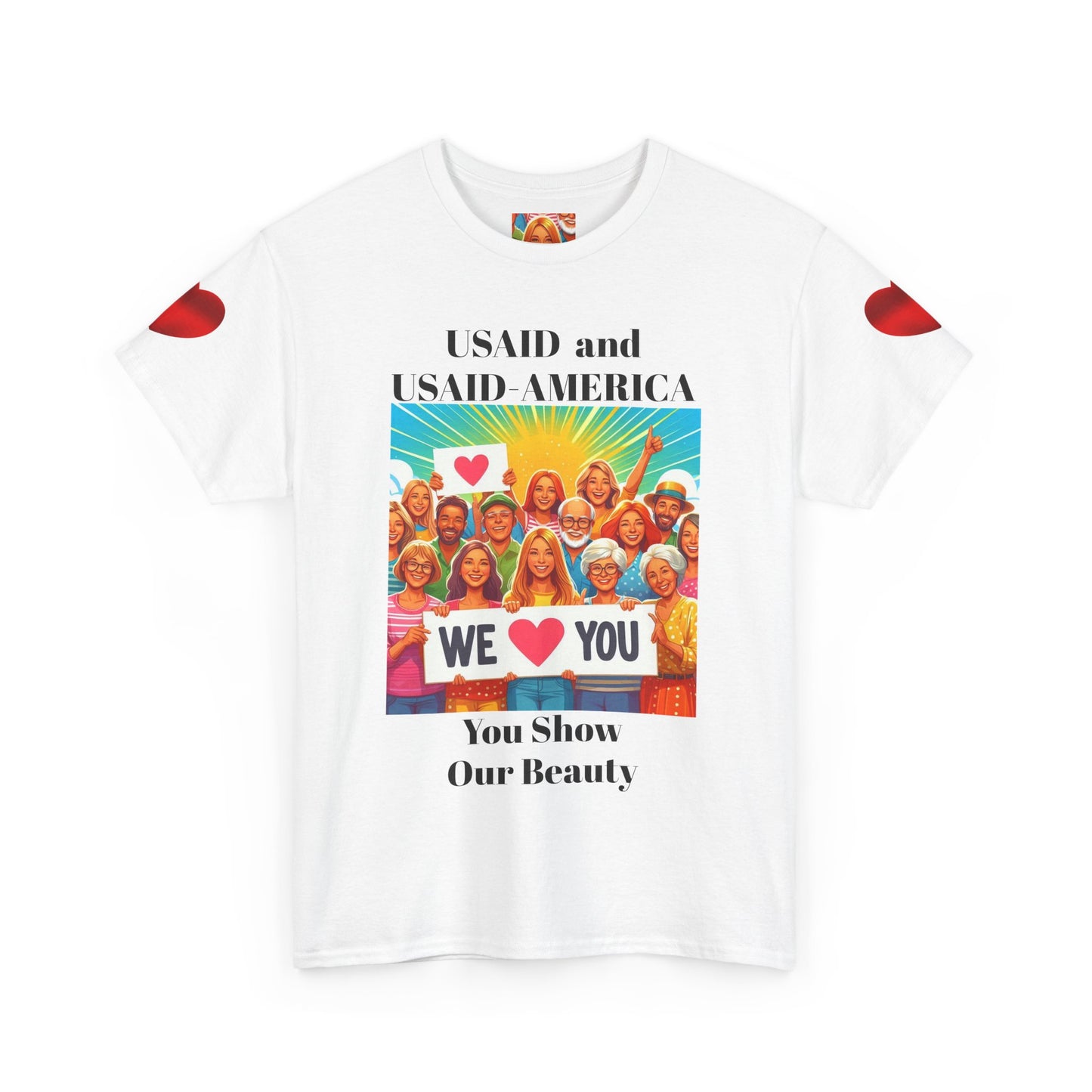 You Show Our Beauty T-Shirt
