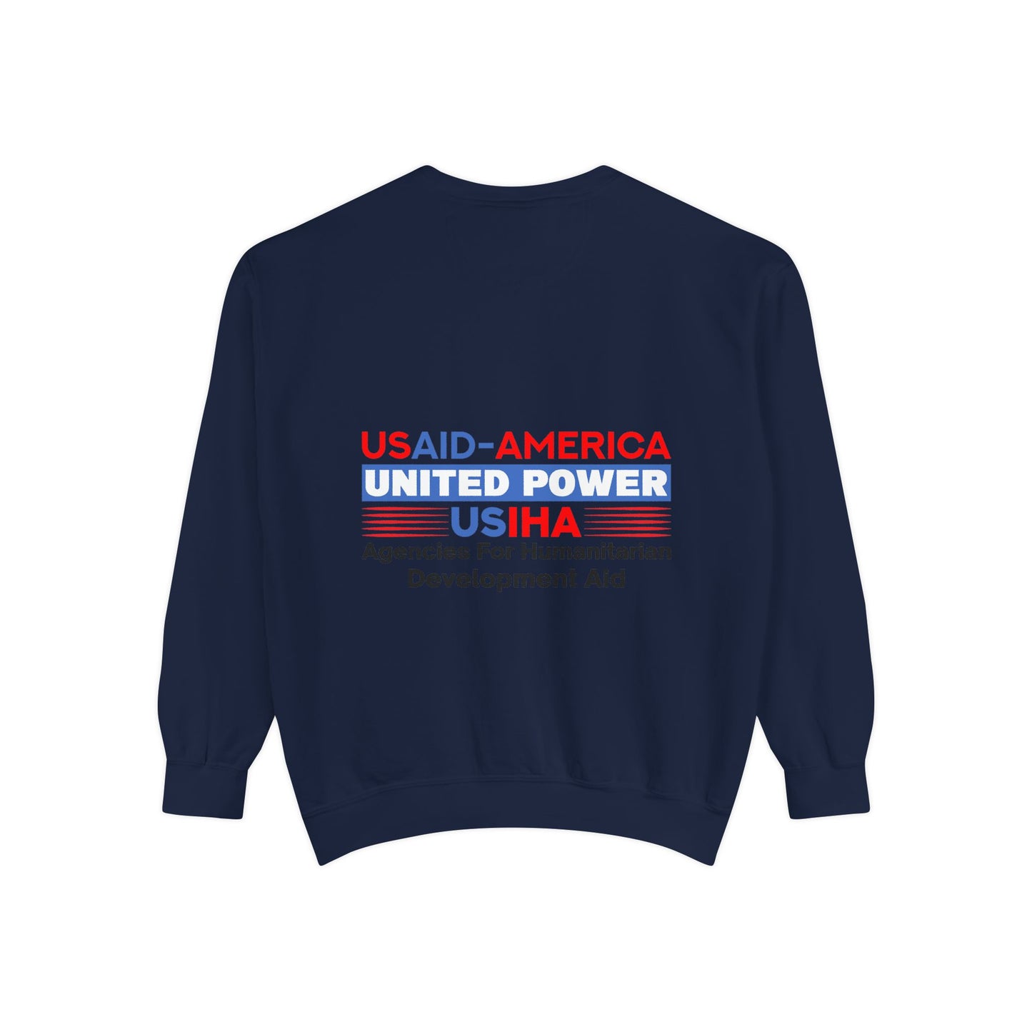 USIHA and USAID-America: Together Sweatshirt