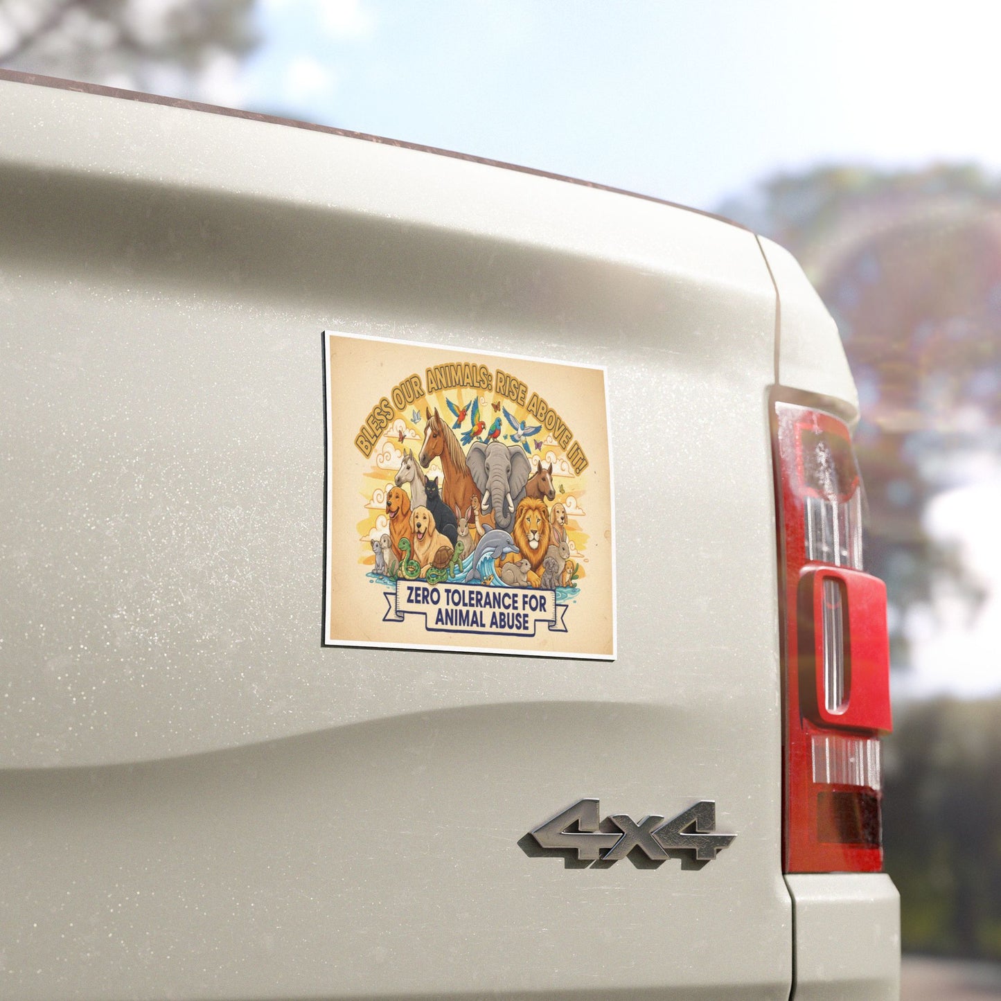 “Bless Our Animals: Rise Above It” | Zero Tolerance for Animal Abuse - Car Magnet
