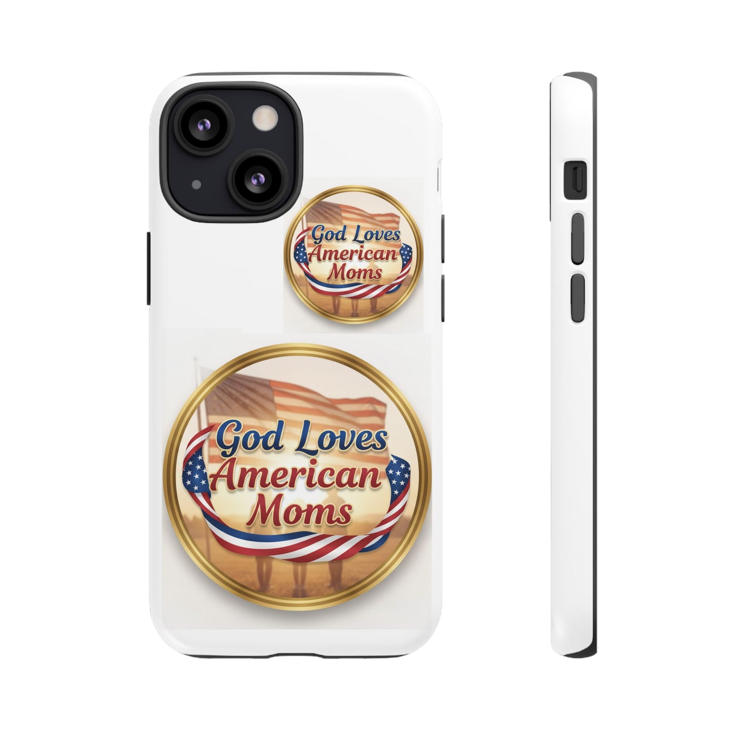 God Loves American Moms-Phone Case