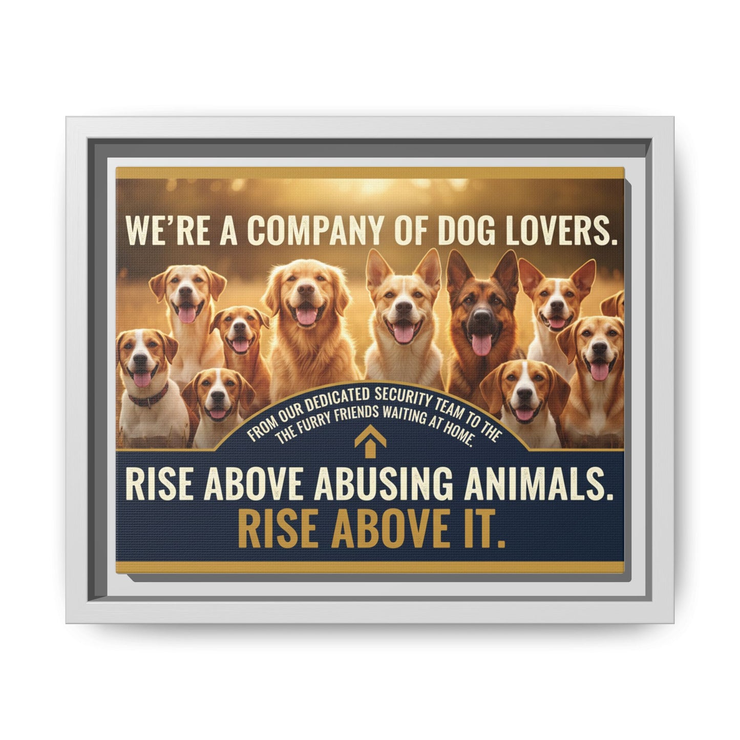 Framed Dog Lovers Canvas – “We’re a Company of Dog Lovers” Rescue Advocacy Wall Art