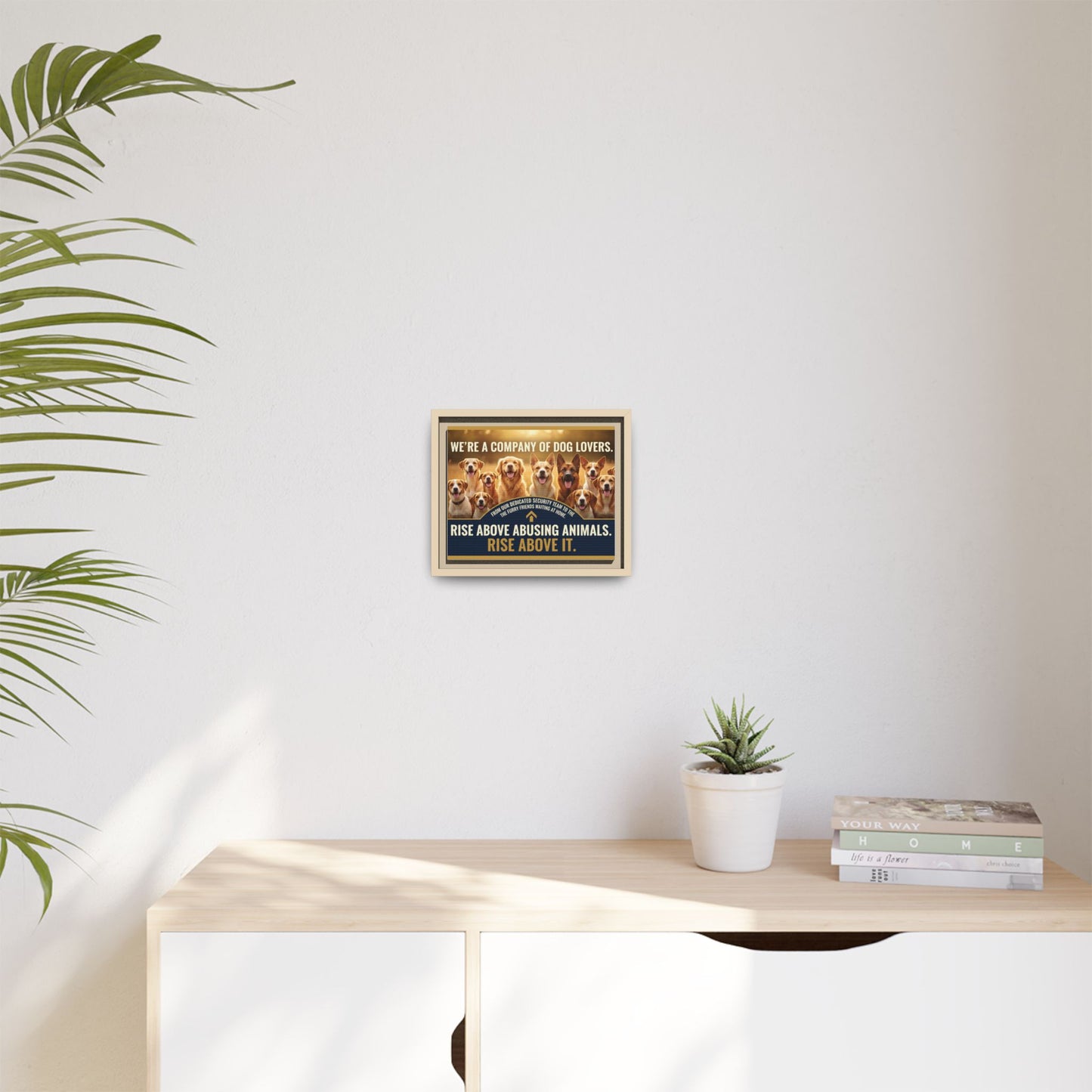 Framed Dog Lovers Canvas – “We’re a Company of Dog Lovers” Rescue Advocacy Wall Art
