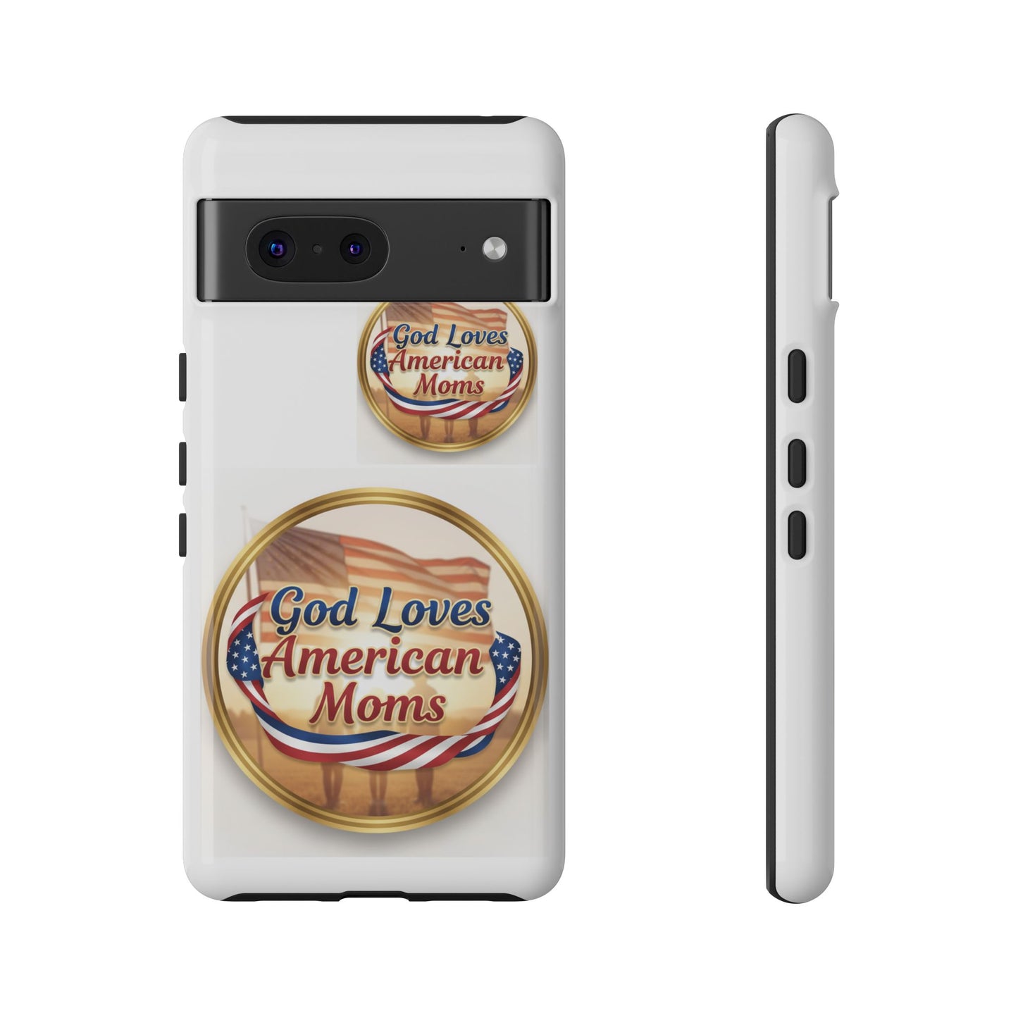 God Loves American Moms-Phone Case