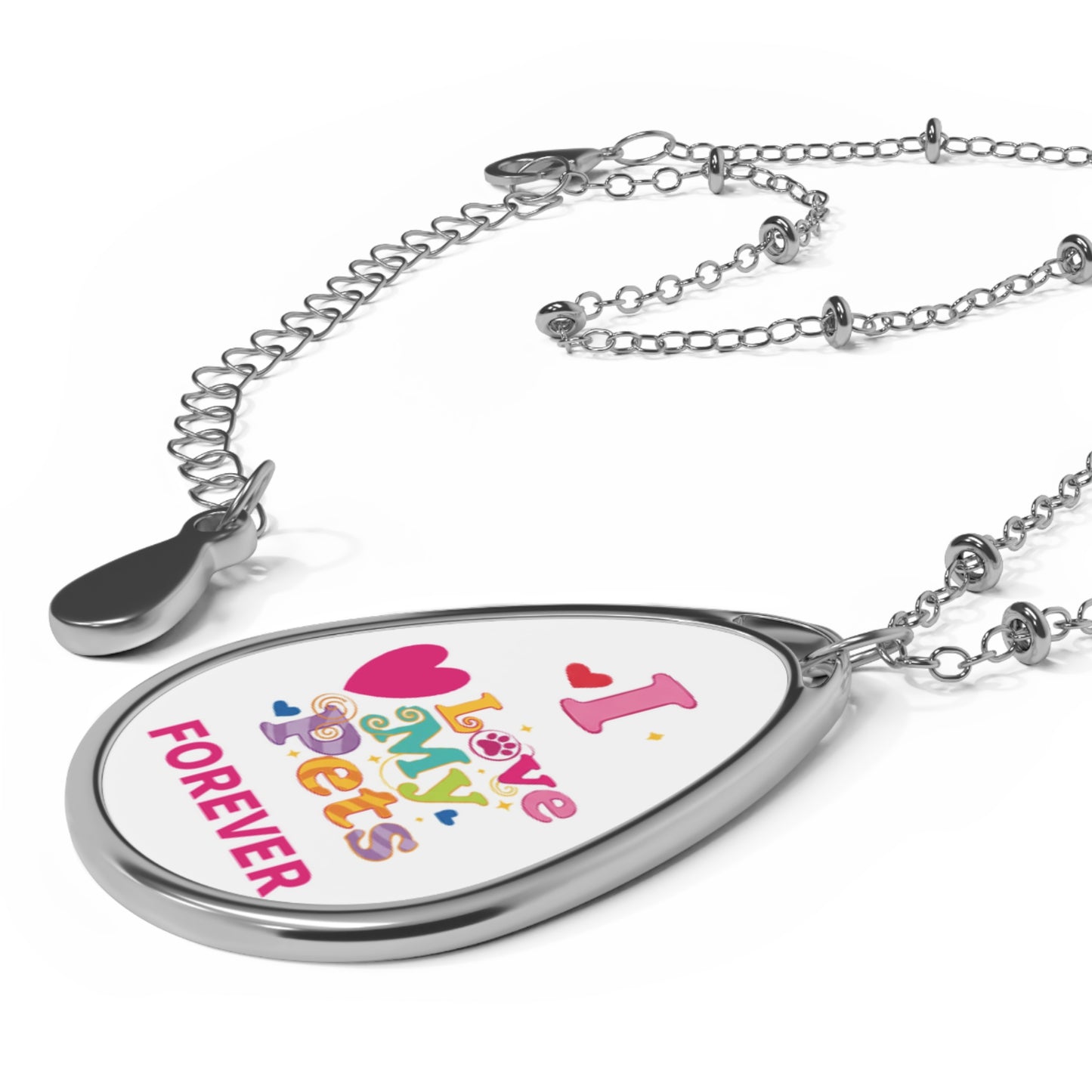 I Love My Pets Forever  Oval Necklace