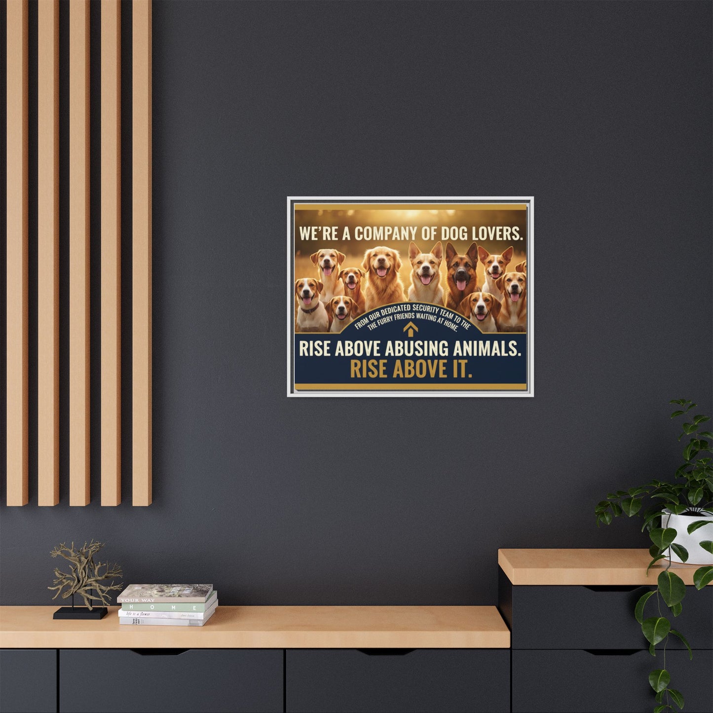 Framed Dog Lovers Canvas – “We’re a Company of Dog Lovers” Rescue Advocacy Wall Art