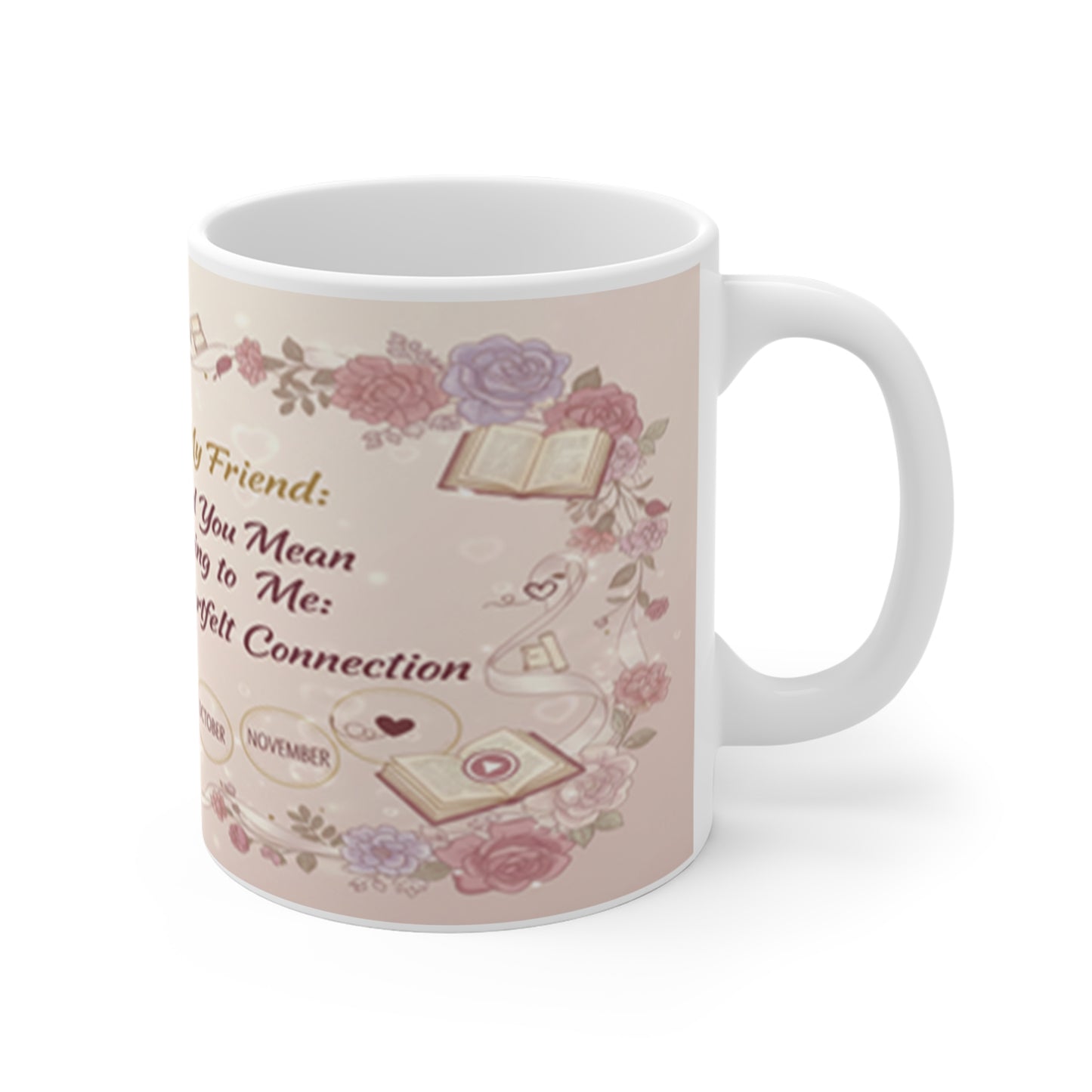 My Mom, My Friend Mug