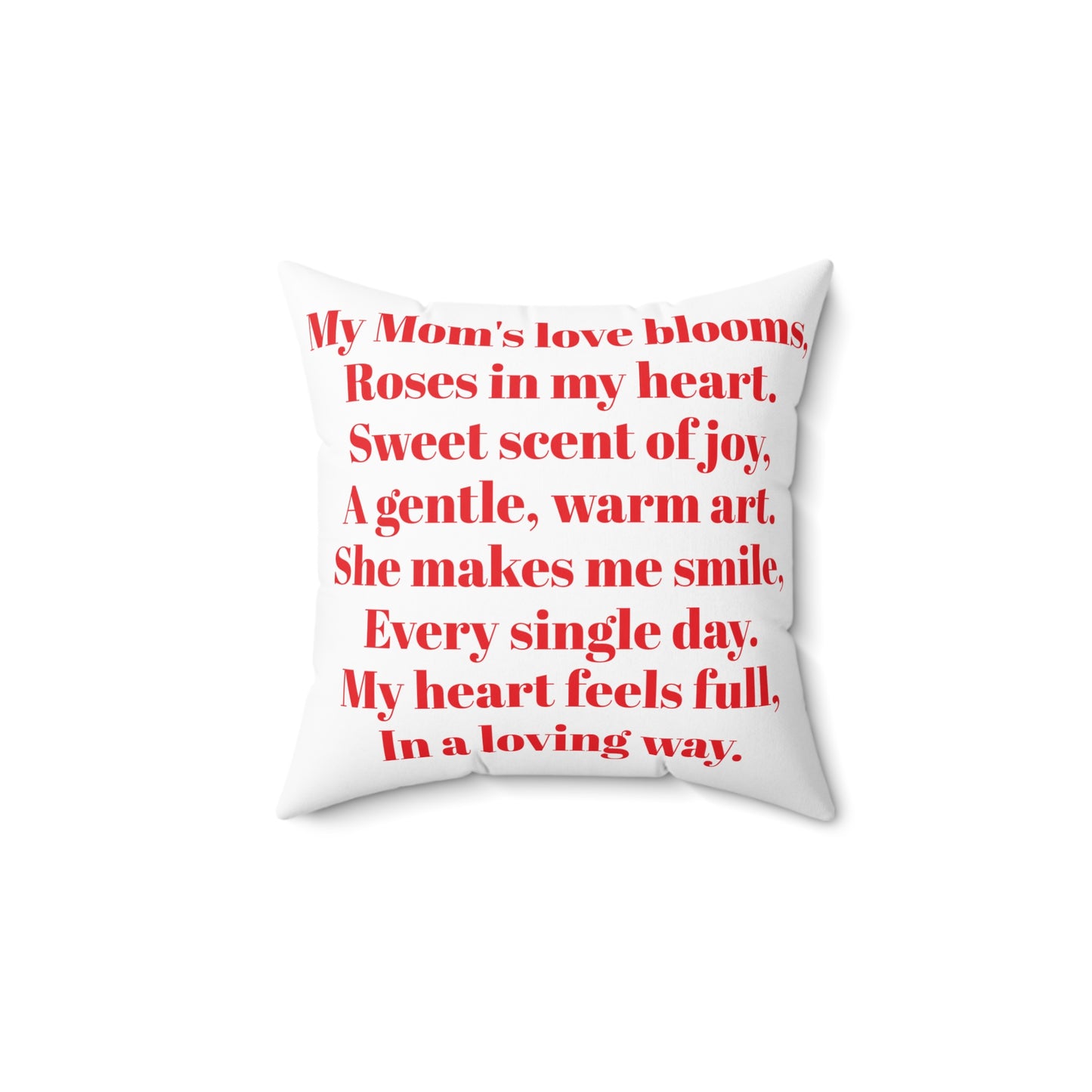 Mom's Love, Roses Of My Heart Pillow