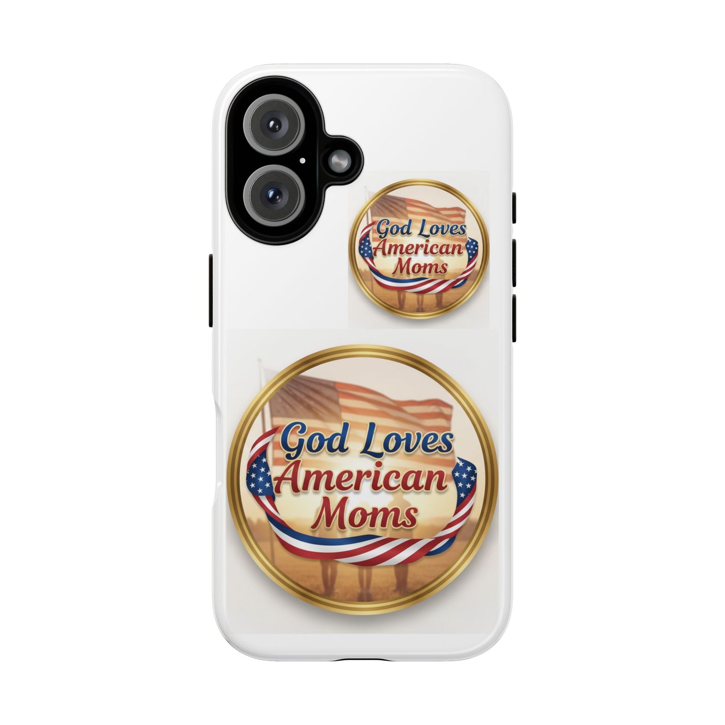 God Loves American Moms-Phone Case