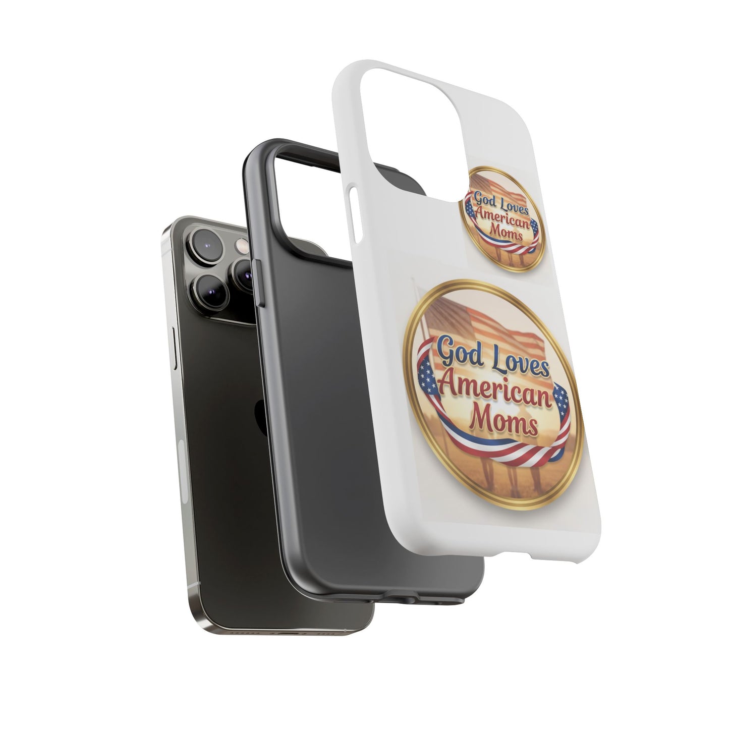 God Loves American Moms-Phone Case