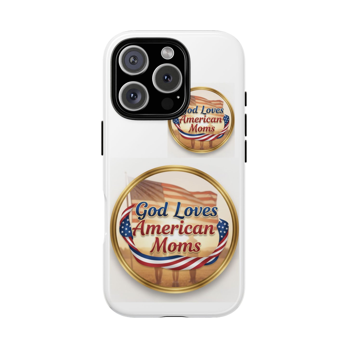 God Loves American Moms-Phone Case