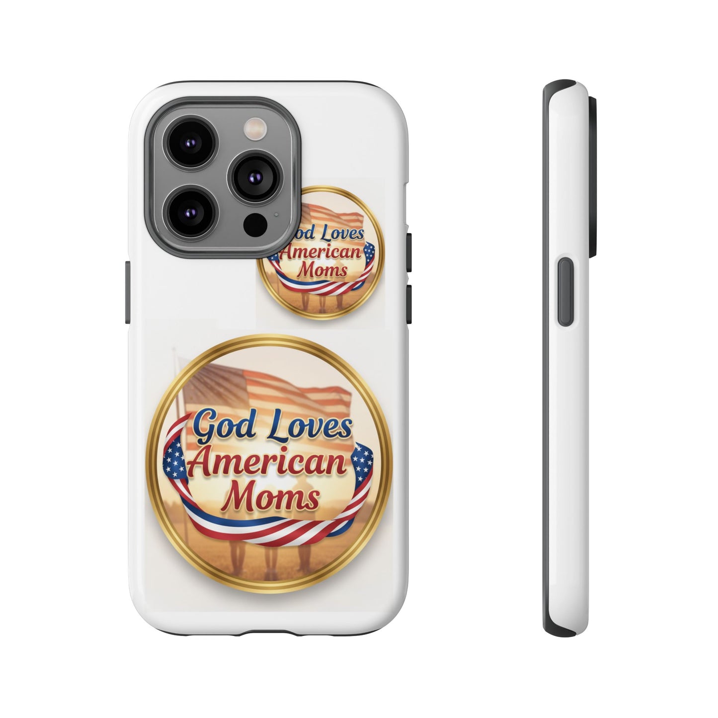 God Loves American Moms-Phone Case