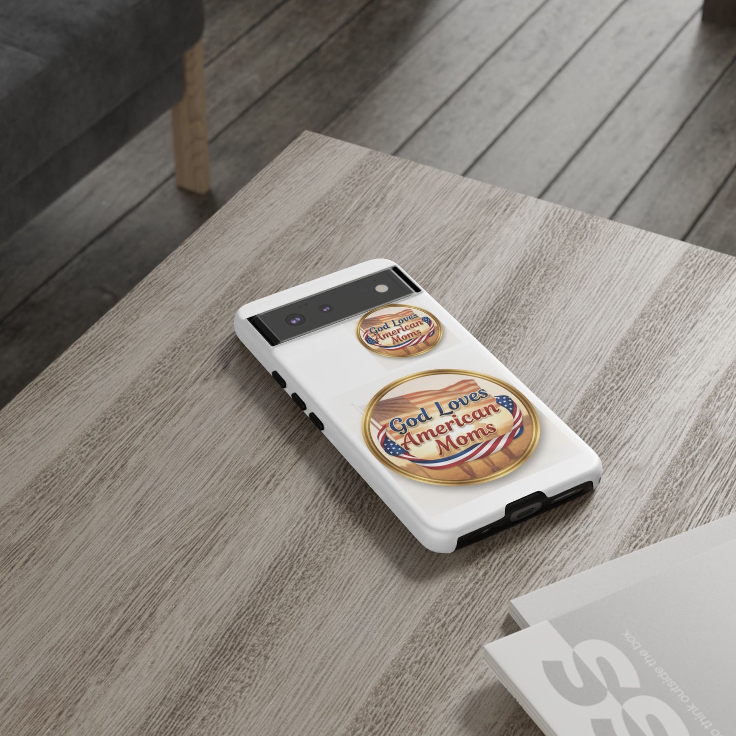 God Loves American Moms-Phone Case