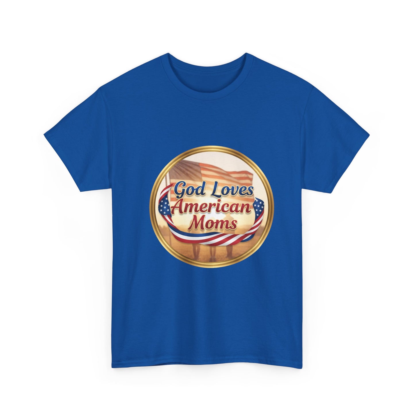 God Loves American Moms Unisex Heavy Cotton Tee