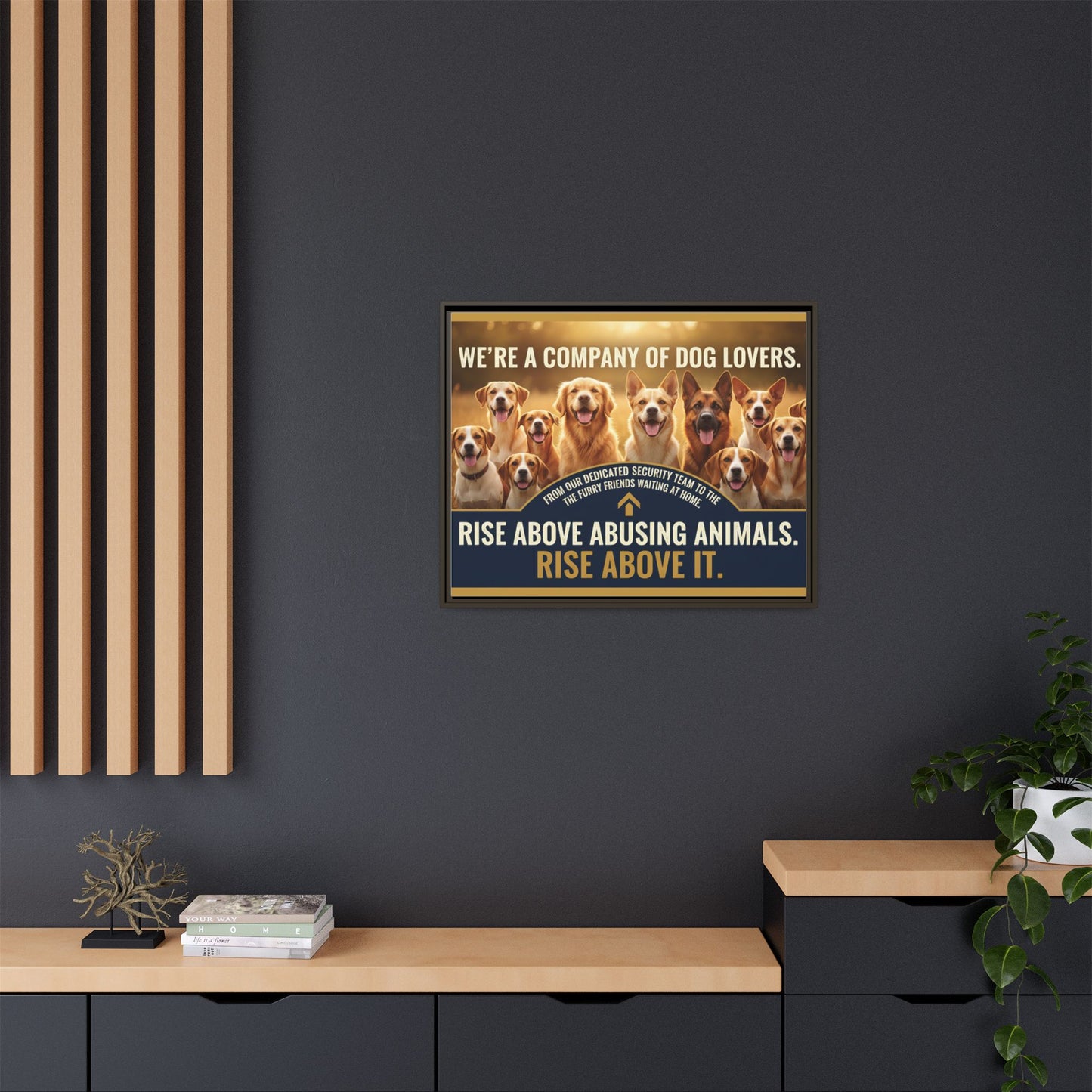 Framed Dog Lovers Canvas – “We’re a Company of Dog Lovers” Rescue Advocacy Wall Art