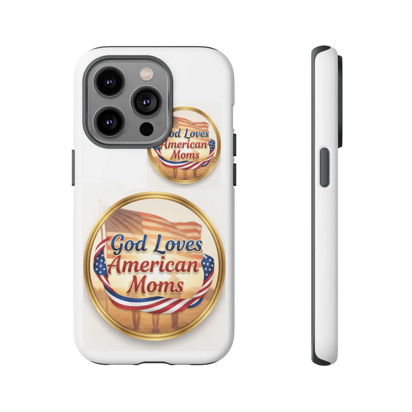 God Loves American Moms-Phone Case