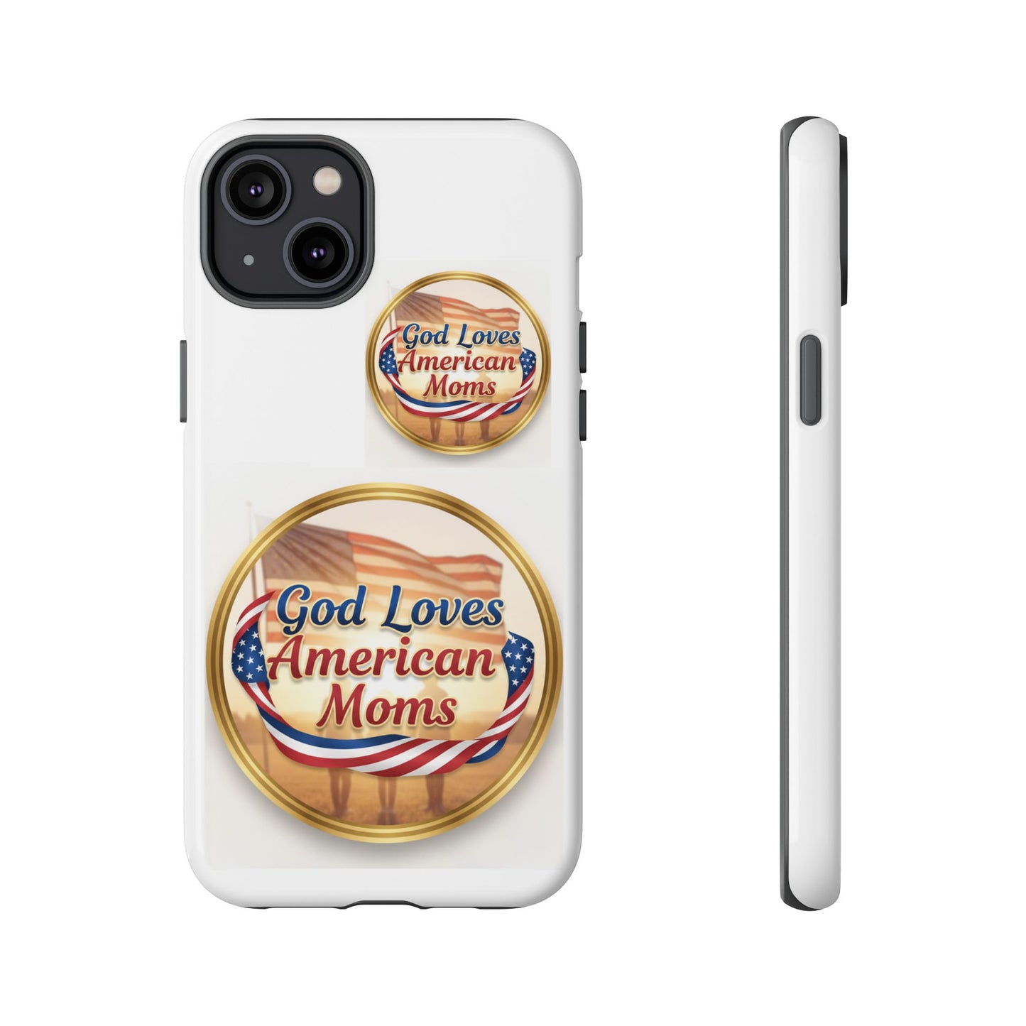 God Loves American Moms-Phone Case