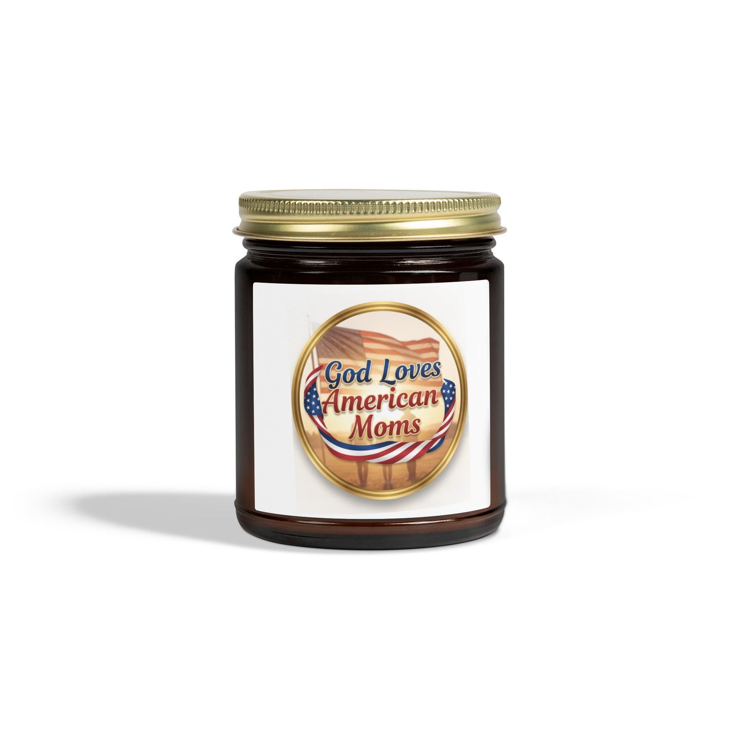 God Loves American Moms Scented Candle — Coconut Apricot Wax  (4 oz & 9 oz)