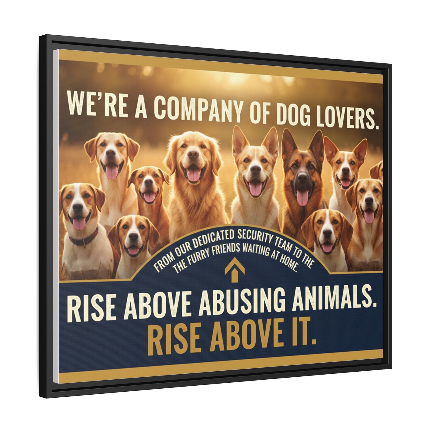 Framed Dog Lovers Canvas – “We’re a Company of Dog Lovers” Rescue Advocacy Wall Art