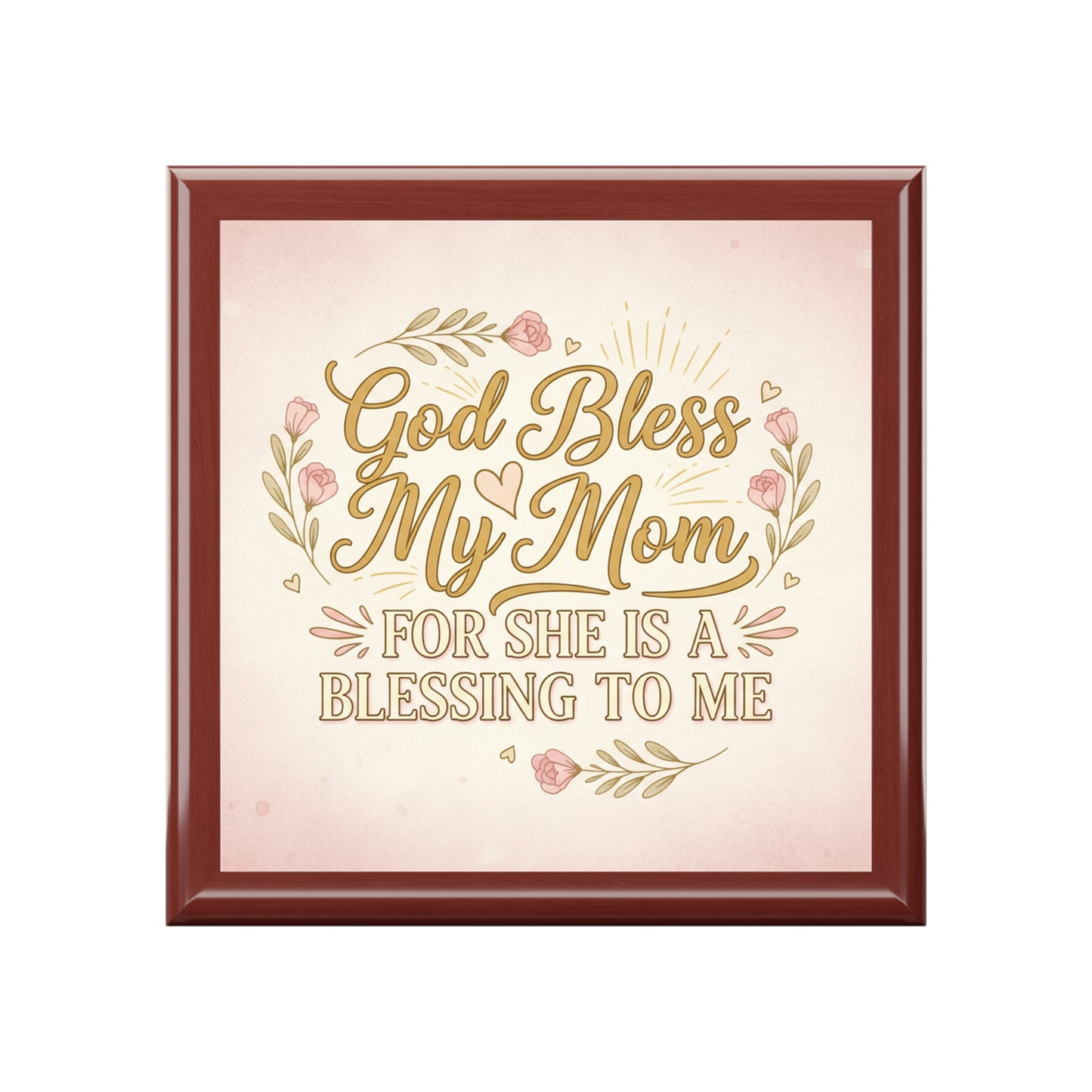 God Bless My Mom Jewelry Box – Sentimental Mother’s Day Keepsake