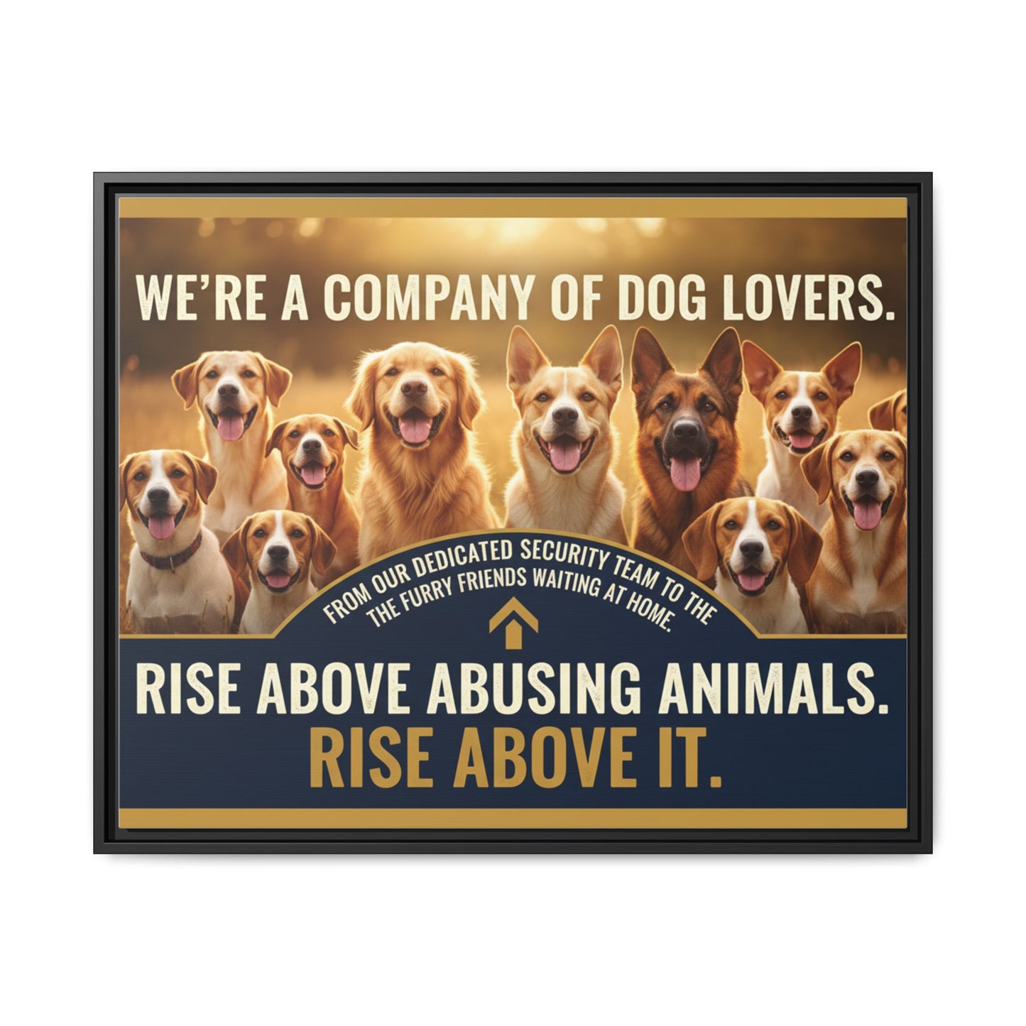 Framed Dog Lovers Canvas – “We’re a Company of Dog Lovers” Rescue Advocacy Wall Art