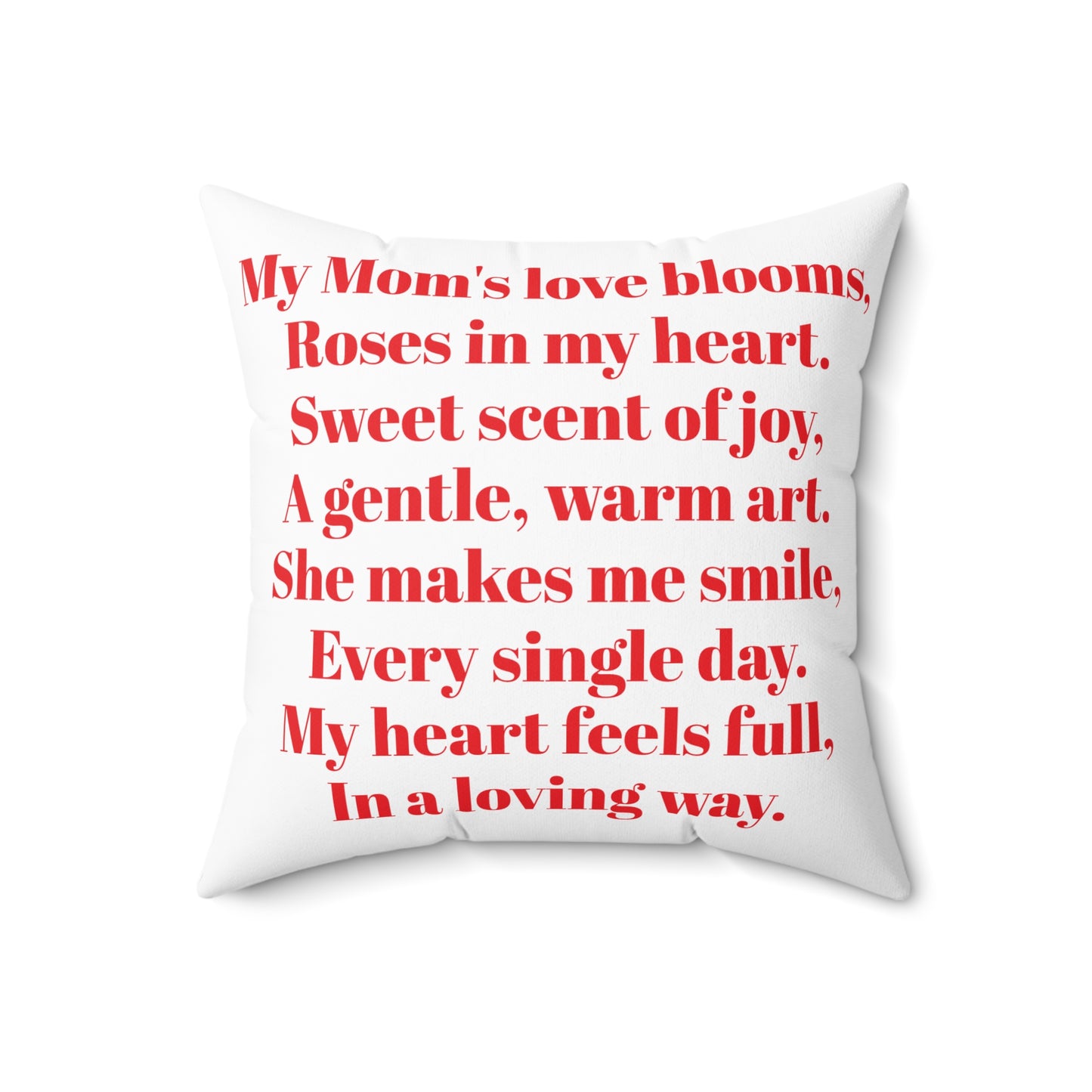 Mom's Love, Roses Of My Heart Pillow