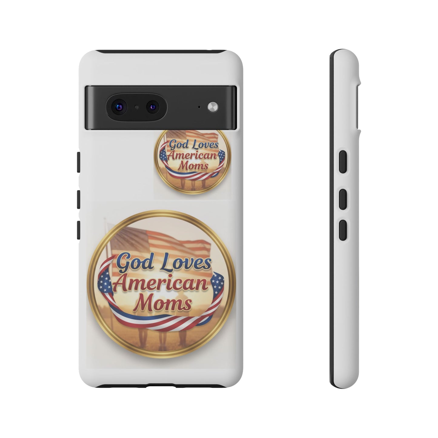 God Loves American Moms-Phone Case
