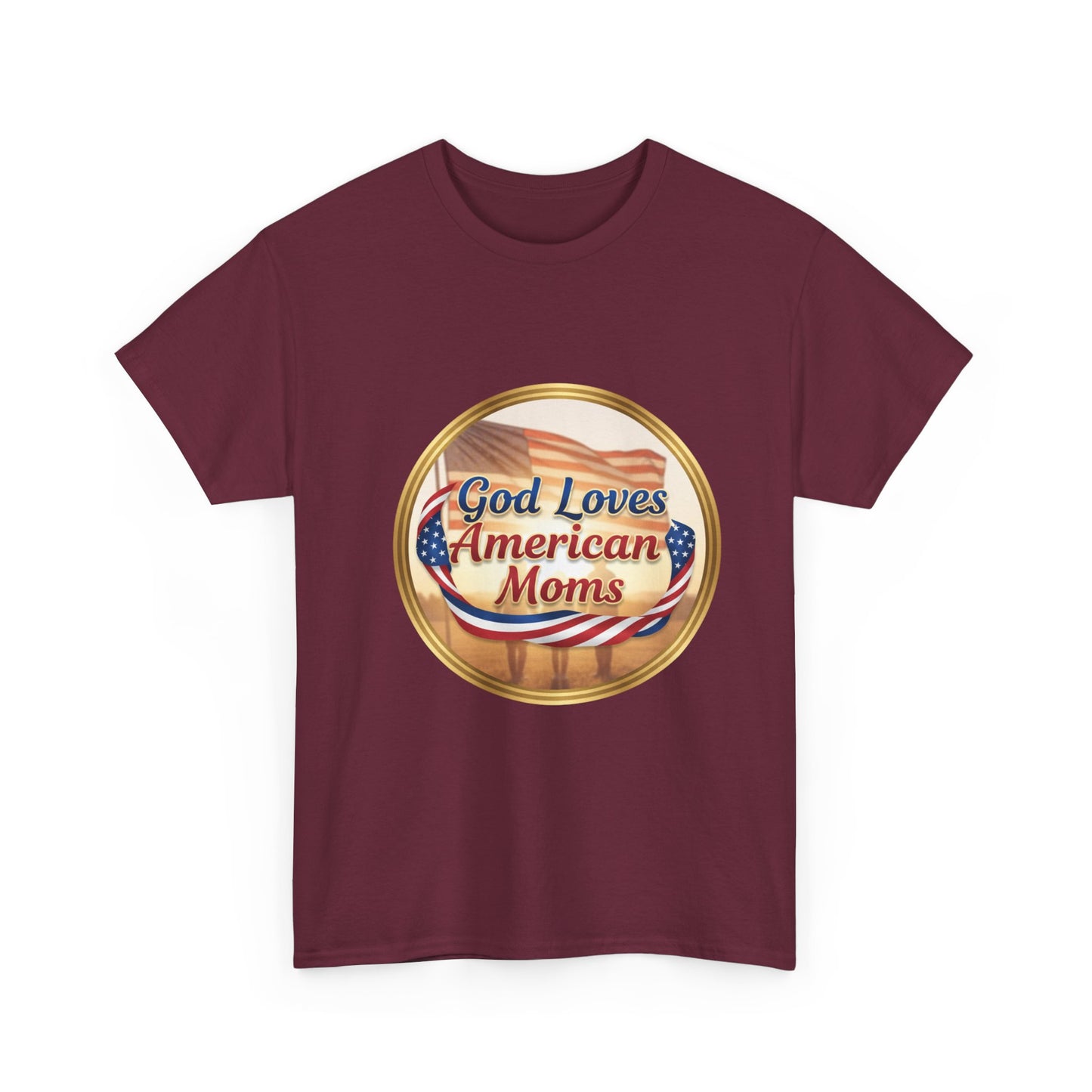 God Loves American Moms Unisex Heavy Cotton Tee