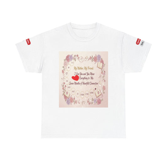 My Mom,  My Friend Heart T-Shirt