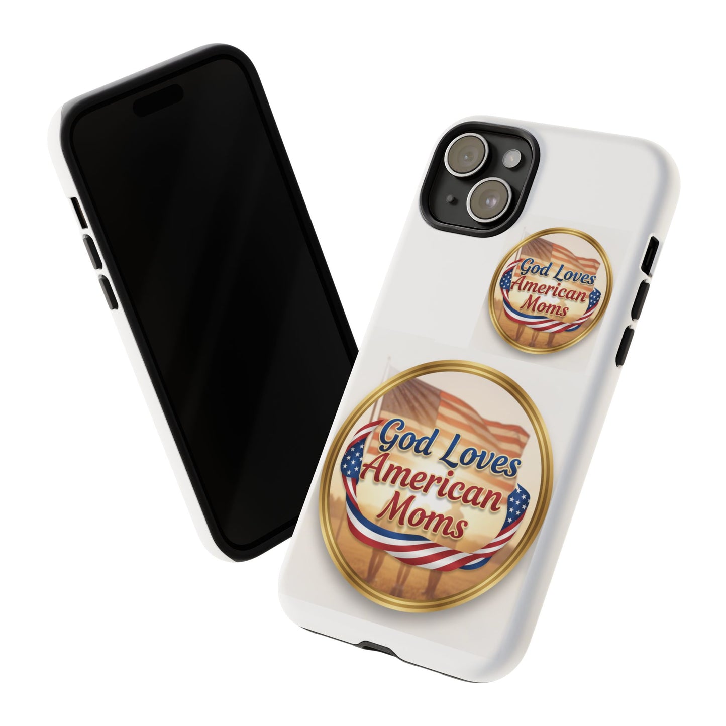 God Loves American Moms-Phone Case