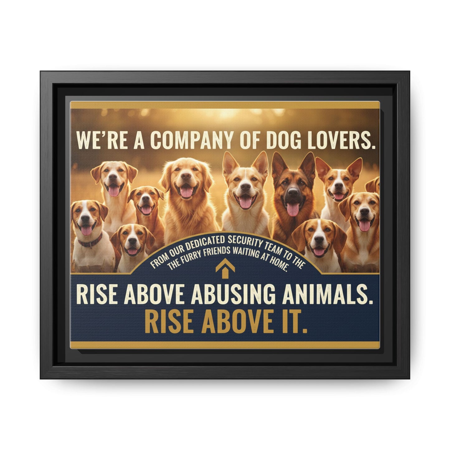 Framed Dog Lovers Canvas – “We’re a Company of Dog Lovers” Rescue Advocacy Wall Art