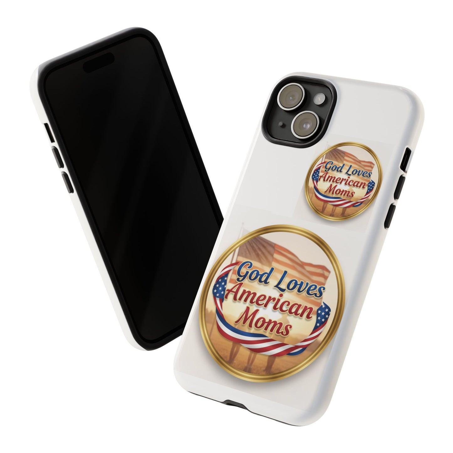 God Loves American Moms-Phone Case