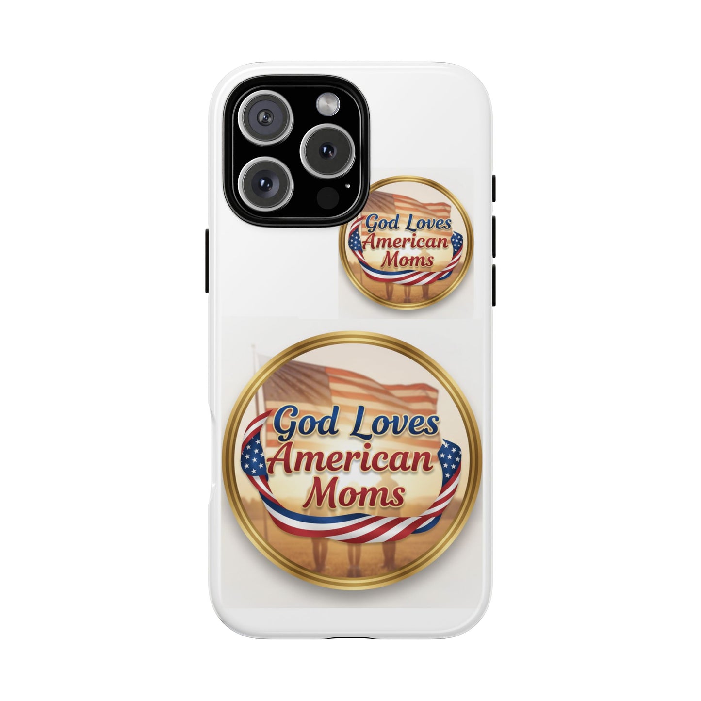God Loves American Moms-Phone Case