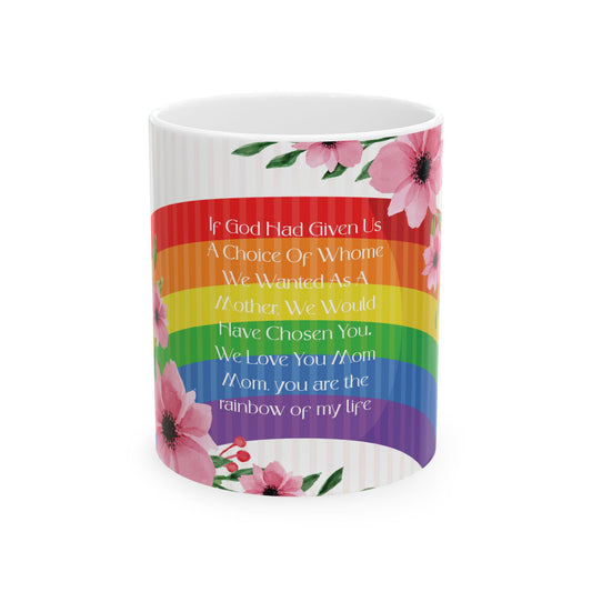 Mom, My Life Rainbow Rainbow Floral Ceramic Mug
