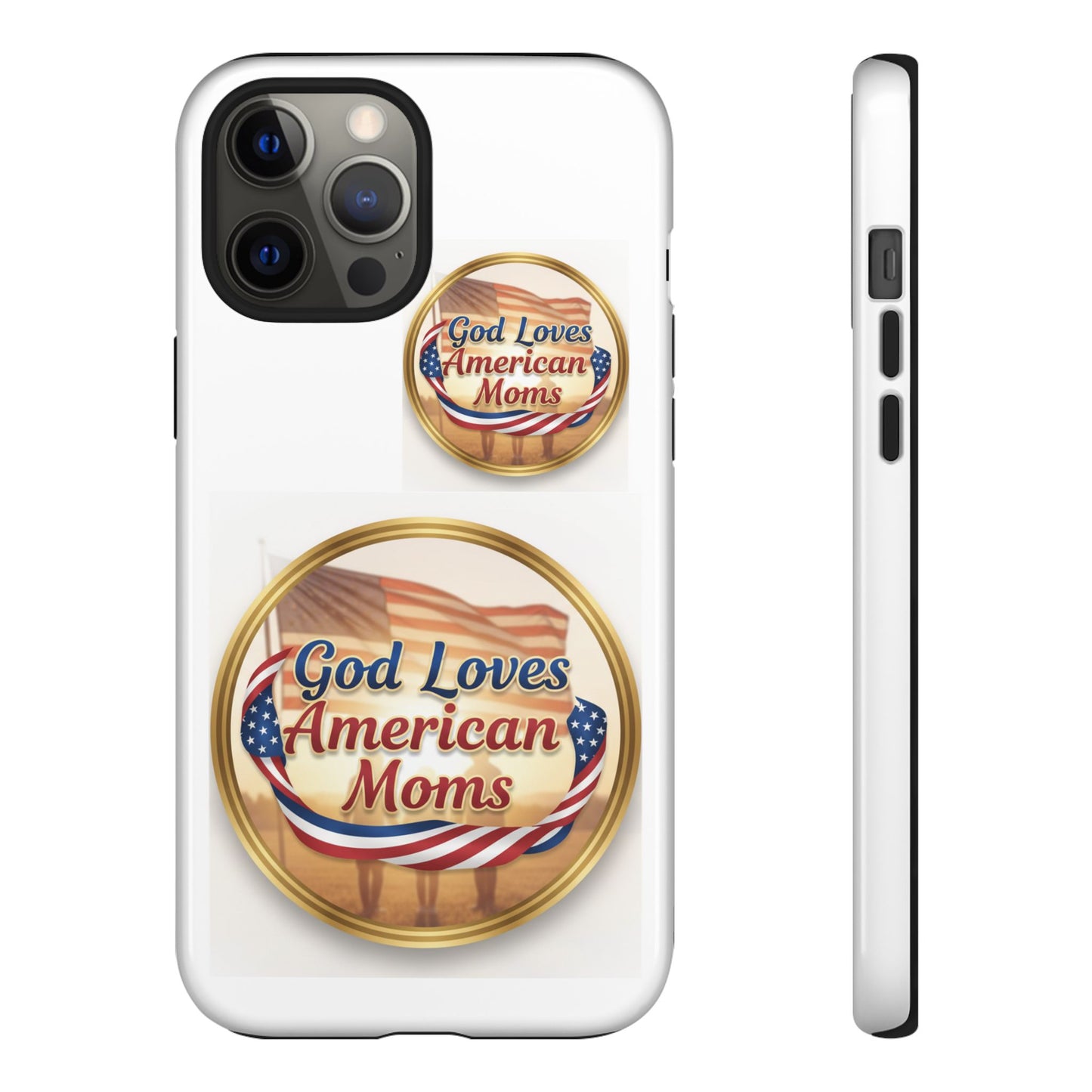 God Loves American Moms-Phone Case