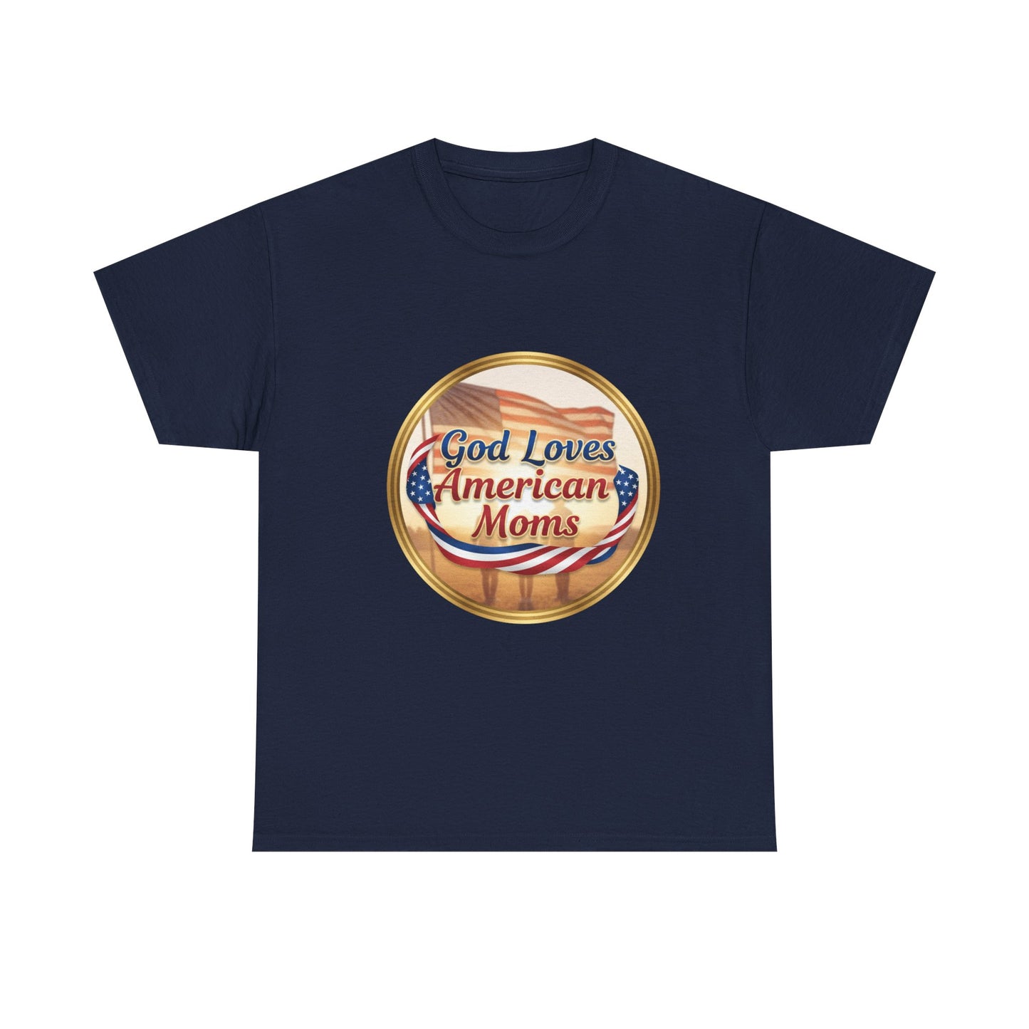 God Loves American Moms Unisex Heavy Cotton Tee