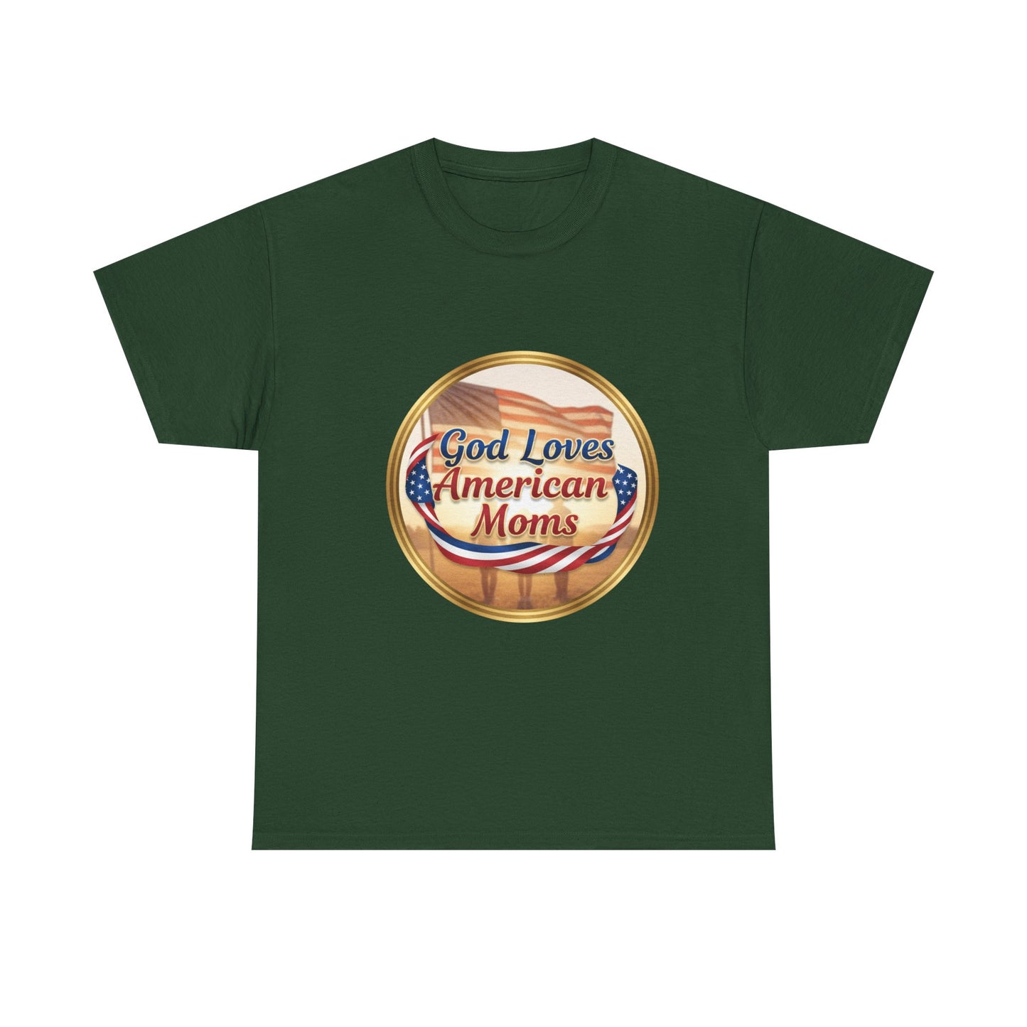 God Loves American Moms Unisex Heavy Cotton Tee