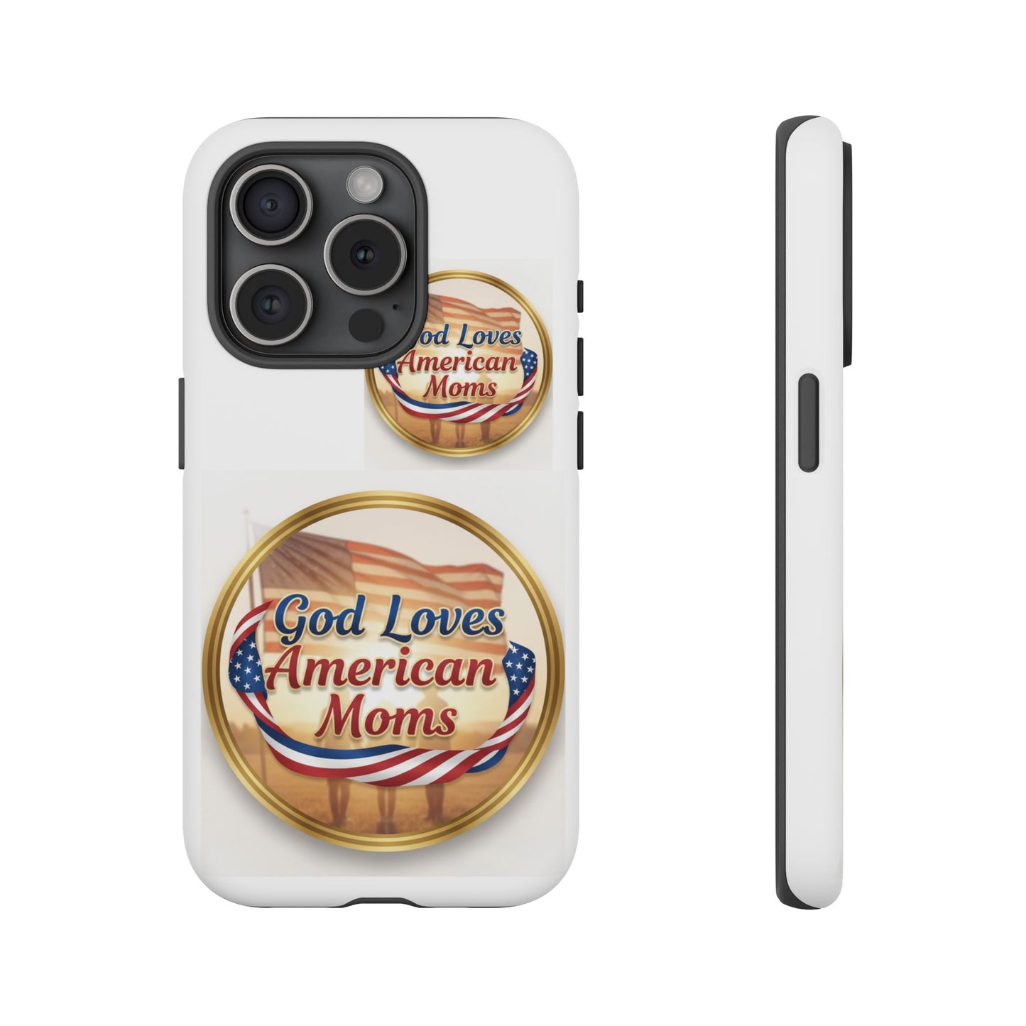 God Loves American Moms-Phone Case