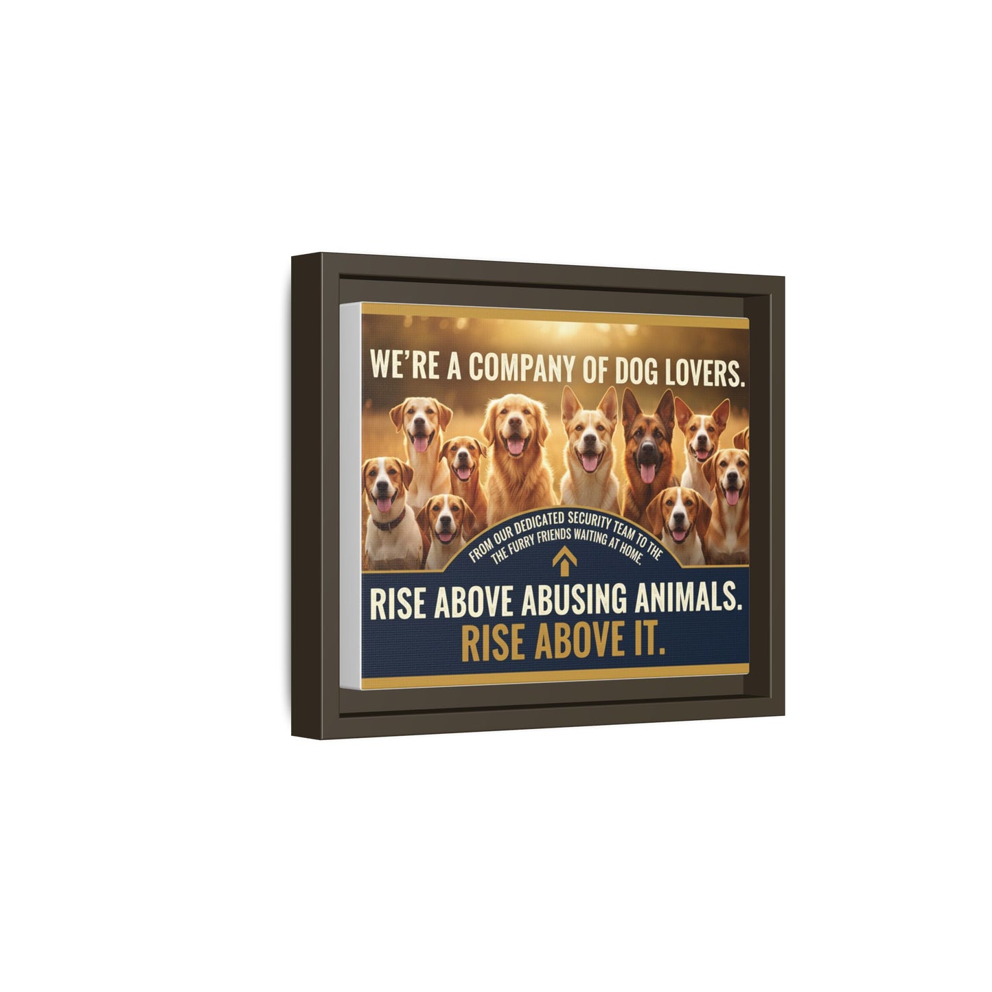 Framed Dog Lovers Canvas – “We’re a Company of Dog Lovers” Rescue Advocacy Wall Art