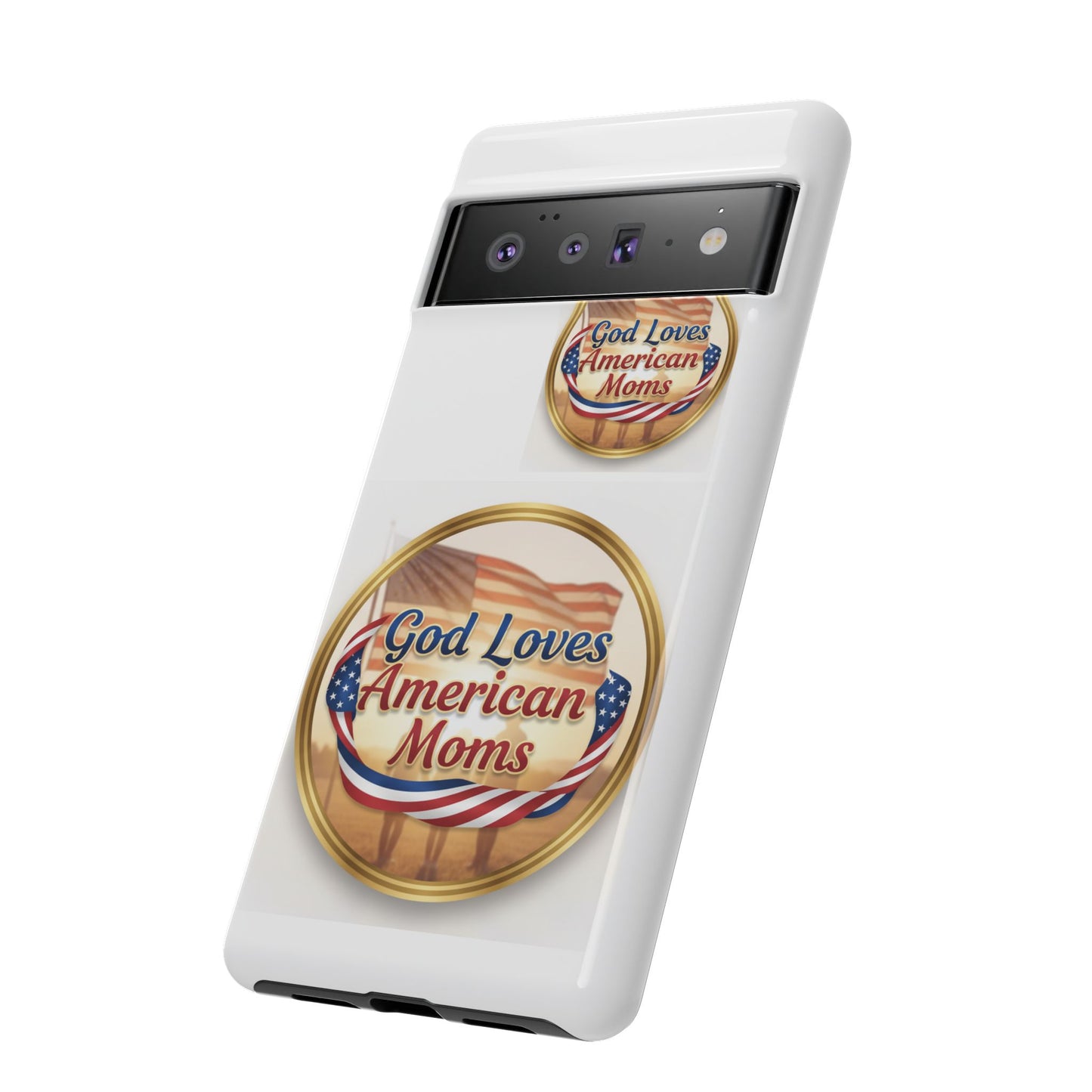 God Loves American Moms-Phone Case
