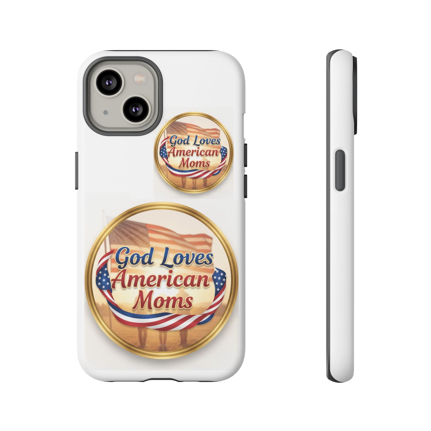 God Loves American Moms-Phone Case