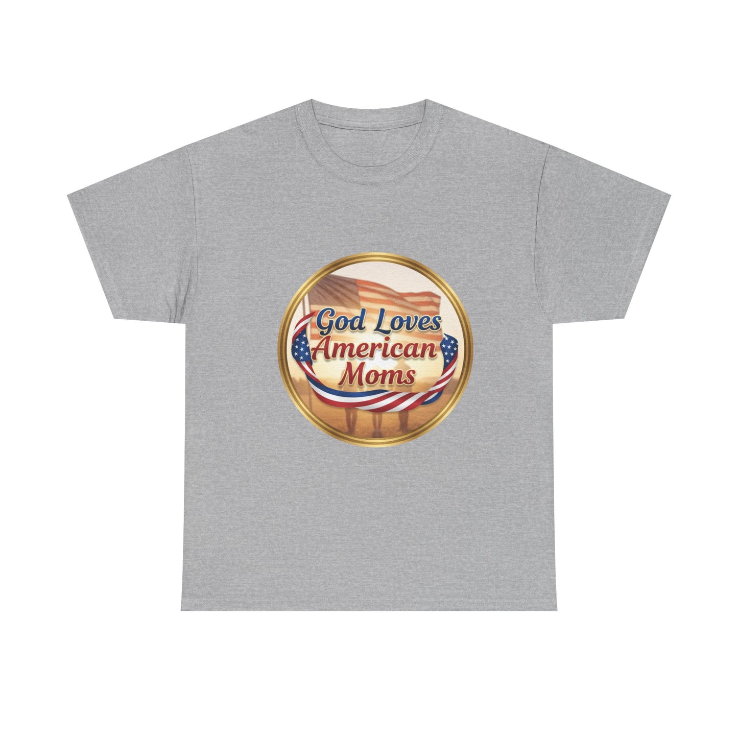 God Loves American Moms Unisex Heavy Cotton Tee