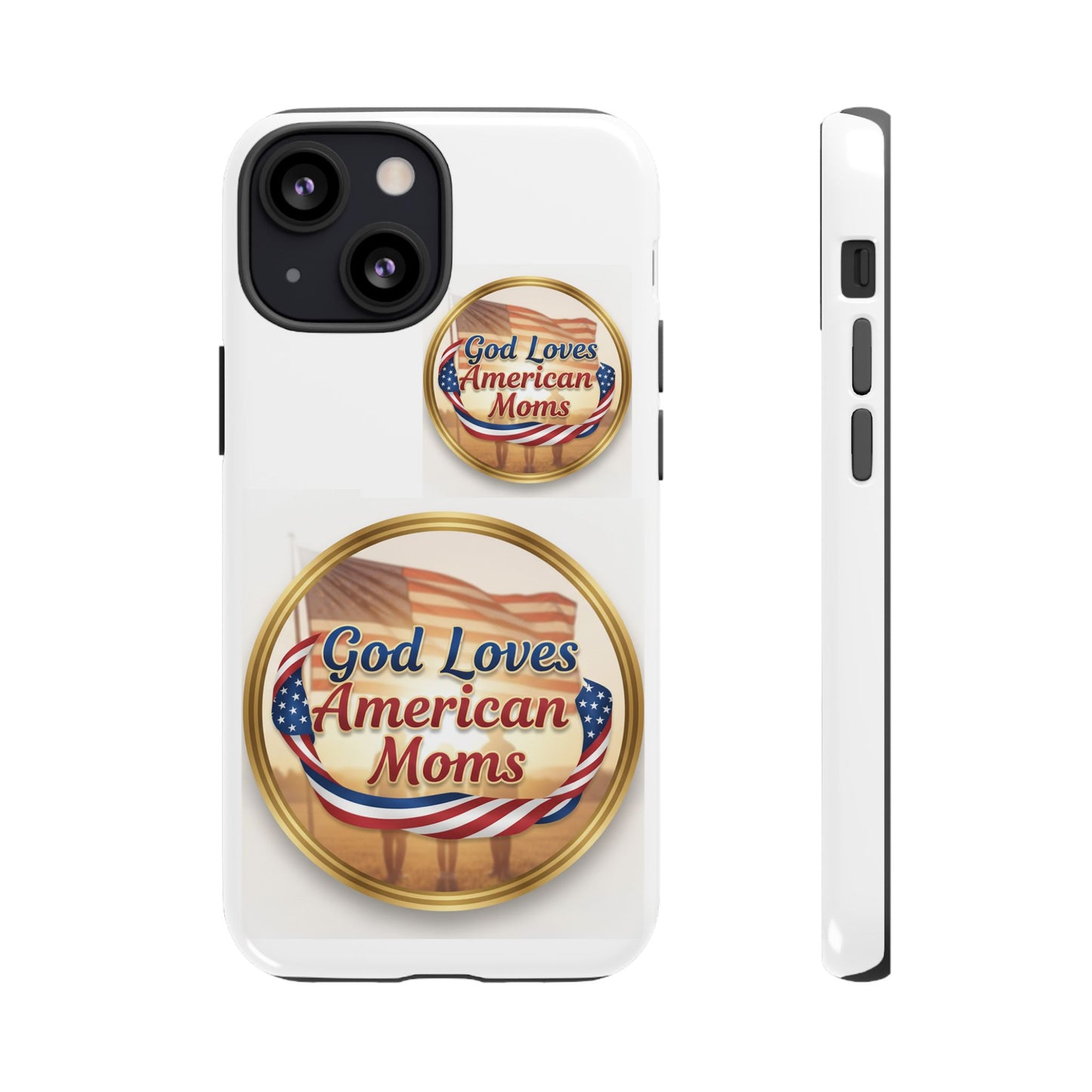 God Loves American Moms-Phone Case